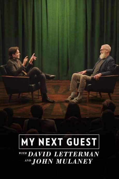 My Next Guest with David Letterman and John Mulaney